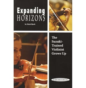 expanding-horizons-the-suzuki-trained-violinist-grows-up-mark-bjorn.jpg