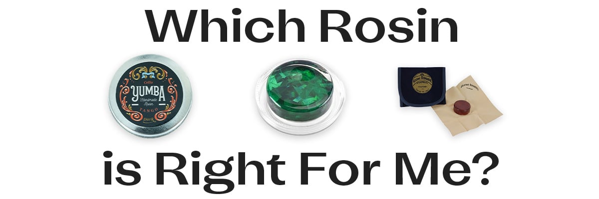 Which Rosin is right for you?